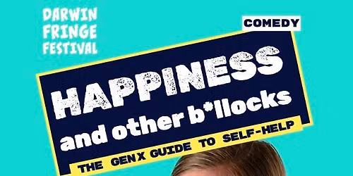Happiness and other b*llocks