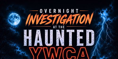 Overnight Investigation at the Haunted YWCA of Alton
