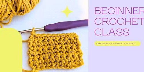 Jumpstart: Beginner Crochet Class