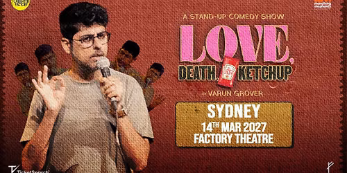 VARUN GROVER | Factory Theatre, Sydney