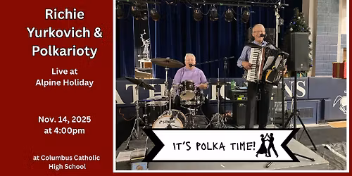 Richie Yurkovich & Polkarioty at Alpine Holiday