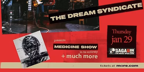 DREAM SYNDICATE @GAGARIN 29.01.2026