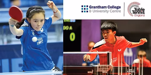 Grantham College Table Tennis Academy & GB Youth Academy Open Day