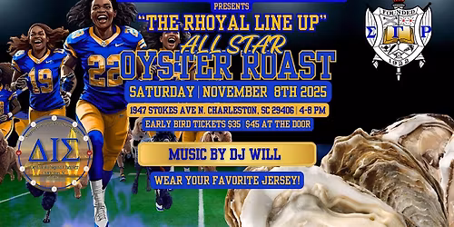 The Charleston SGRho Rhoyal Line Up - ALL STAR Oyster Roast