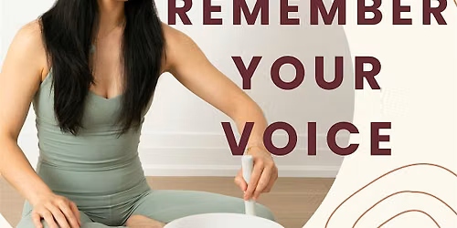 Remember Your Voice - Yoga & Sound Healing Workshop (2pm)