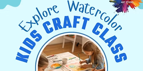 Watercolor Kids Craft Class