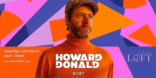 Howard Donald (DJ Set) - Day Party