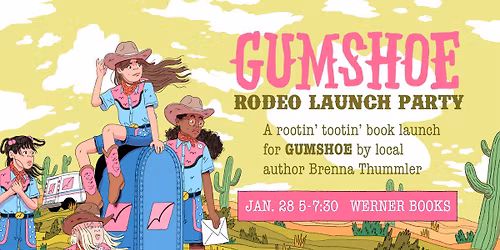 Gumshoe Rodeo Launch Party