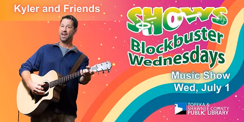Kyler and Friends - Blockbuster Wednesday