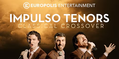 IMPULSO TENORS  > CLASSICAL CROSSOVER < Muttertags-Special