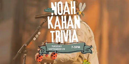 Noah KahanTrivia Night at FVC September 29, 2026