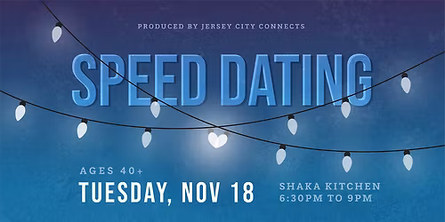 Jersey City Connects | Speed Dating (40+) | Dating in Jersey City