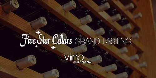 Five Star Cellars Grand Tasting
