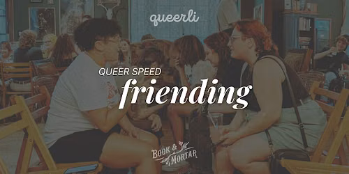Queer Speed Friending (8\/5)