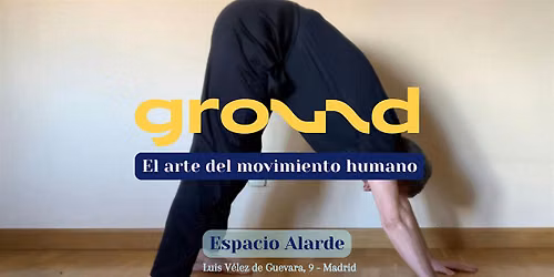 Clase de Ground: fuerza, movilidad y consciencia