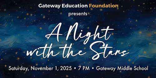 Gateway Education Foundation Presents: A Night Among the Stars
