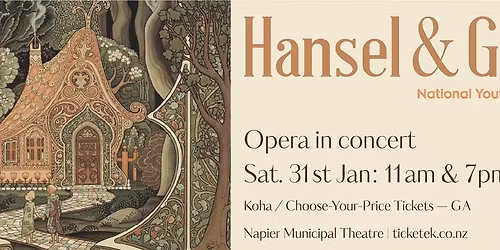 National Youth Opera Aotearoa presents Hansel & Gretel