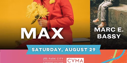 Max and Marc E Bassy at Canyons Village Amphitheater