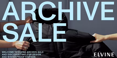 ELVINE ARCHIVE \/ SAMPLE SALE