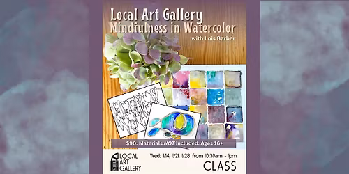 Mindfulness in Watercolor with Lois Barber