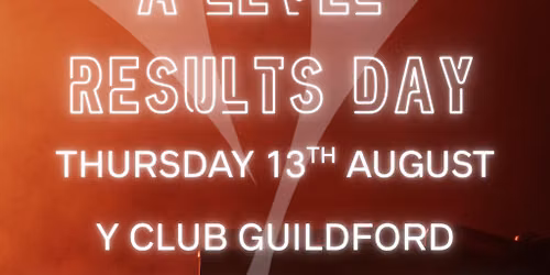 The A Level Results Party!