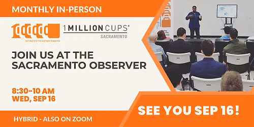 1 Million Cups Sacramento at The Sacramento Observer