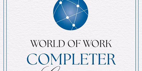 World of Work Completer Ceremony