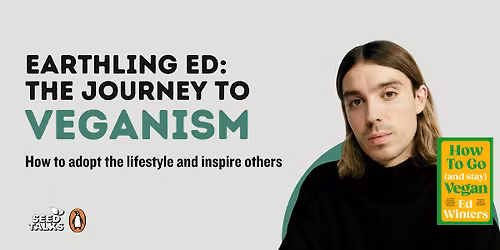 Earthling Ed: The Journey to Veganism