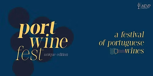 Port Wine Fest: A Festival of Portuguese Wines