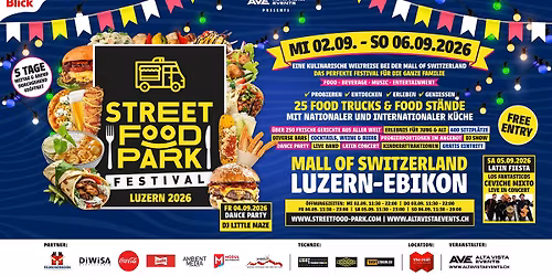 3. Street Food Park Festival - Mall of Switerland, Luzern-Ebikon