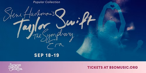 Steve Hackman Conducts His Taylor Swift: The Symphony Era at Strathmore