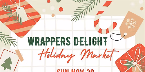 Wrappers Delight Holiday Market at the Shamrock