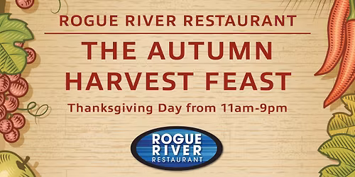The Autumn Harvest Feast at Rogue River Restaurant