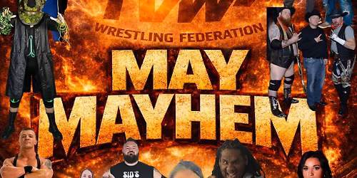 MAY MAYHEM