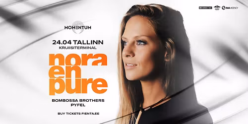 NORA EN PURE @ KRUIISITERMINAL, TALLINN