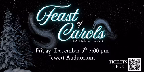 Holiday Concert: Feast of Carols 2025