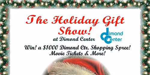 The Holiday Gift Show at Dimond Center!
