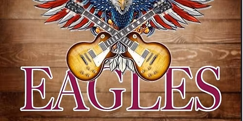 Texas Eagles - Eagles Tribute