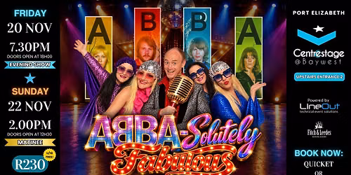 ABBA-SOLUTELY FABULOUS ft Aaron McIlroy, Lisa Bobbert, and Marion Loudon. 20 & 22 Nov