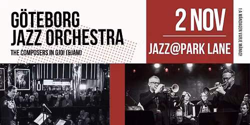 GJO: Jazz@Park Lane -the composers in GJO (& jam session)