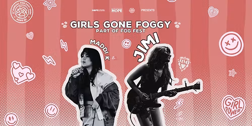 Girls Gone Foggy!