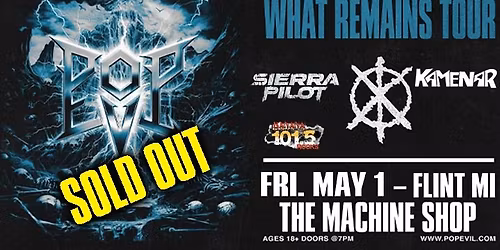 POP EVIL 2nd show SOLD OUT