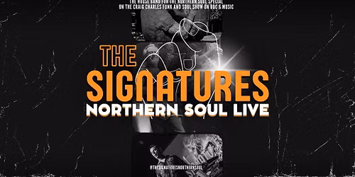 LIVERPOOL: The Signatures, Northern Soul Live