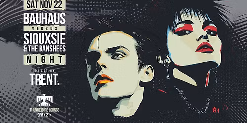 Bauhaus vs Siouxsie and the Banshees Night
