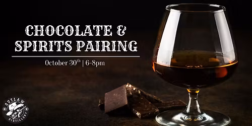 Choclate and Spirits Pairing