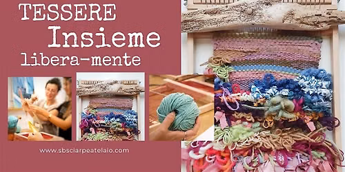 Telaio a cornice_ Tessere insieme liberamente