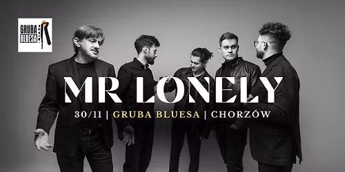 Mr Lonely @ Gruba Bluesa | KONCERT | 30\/11\/2025