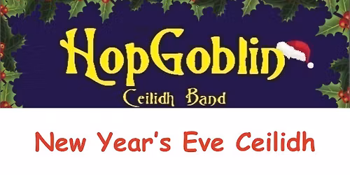 HopGoblin Big Band New Year's Eve Ceilidh