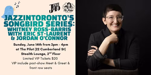 JazzInToronto's Songbird Series: Whitney Ross-Barris Trio