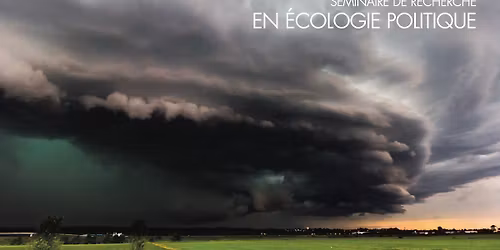 S\u00e9m\u00e9col\u239f "Greenbacklash : qui veut la peau de l'\u00e9cologie ?"